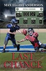 Last Chance - ANDERSON,  Max Elliot - 9780938447092