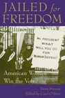 Jailed for Freedom: American Women Win the Vote - Doris Stevens - 9780939165254