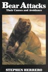 Bear Attacks - Stephen Herrero - 9780941130820
