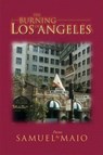 Burning of Los Angeles - Samuel Maio - 9780943549446