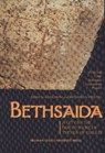 Bethsaida: A City by the North Shore of the Sea of Galilee, Vol. 1 - Rami Arav ; Richard Freund - 9780943549866
