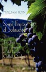 Some Fruits of Solitude with the Rise and Progress of the People Called Quakers - William Penn - 9780944350737