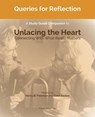 Queries for Reflection: A Study Guide Companion to Unlacing the Heart - Colin Saxton - 9780944350904