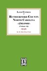 Rutherford County, North Carolina Land Entries, 1795-1803. (Volume #2) - Albert Bruce Pruitt - 9780944992241