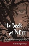 The Book Of Not - Tsitsi Dangarembga - 9780954702373