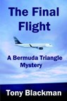 Final Flight - BLACKMAN,  Tony - 9780955385605
