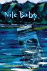 Boehmer, E: Nile Baby - BOEHMER,  Elleke - 9780955507939
