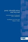 Party Identification and Beyond - Ian Budge ; Ivor Crewe ; Dennis Farlie - 9780955820342