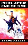 Rebel at the End of Time - AYLETT,  Steve - 9780956567741