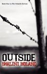Outside - a Post-apocalyptic Novel - BOLAND,  Shalini - 9780956998514