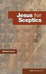 Jesus for Sceptics - GREEN,  Michael - 9780957221239