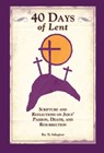 40 Days of Lent - Ty Saltzgiver - 9780961656294