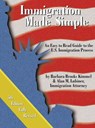 Immigration Made Simple - Barbara Brooks Kimmel ; Alan M. Lubiner - 9780962600371