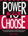 Power to Choose - Mike O'Neil - 9780963345400