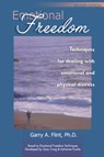 Emotional Freedom - Garry A. Flint - 9780968519516