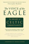 Voice of the Eagle - Christopher Bamford - 9780970109705