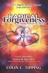 Radical Forgiveness, 2nd Edition - TIPPING,  Colin C - 9780970481412