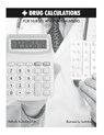 Drug Calculations for Nurses Who Hate Numbers - Malcolm Rosenberg - 9780972548304