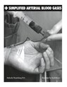Simplified Arterial Blood Gases - Malcolm Rosenberg - 9780972548311