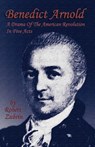Benedict Arnold - Robert Zubrin - 9780974144313