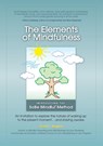 The Elements of Mindfulness - Scott L. Rogers - 9780977345571