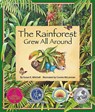 The Rainforest Grew All Around - Susan K. Mitchell - 9780977742387