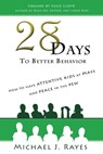 28 Days to Better Behavior: How to Have Attentive Kids at Mass and Peace in the Pew! - Michael J. Rayes - 9780977962846