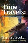 Time Travels - BECKER,  Barbara Anne - 9780978770006