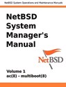 NetBSD System Manager's Manual - Volume 1 - Jeremy Clark Reed - 9780979034251