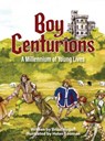 Boy Centurions - HOGAN,  Brian, Chuck Tony - 9780979905681