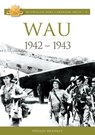 WAU 1942-1943 - BRADLEY,  Phillip - 9780980777406