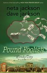 Pound Foolish - Dave Jackson ; Neta Jackson - 9780982054499