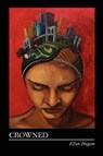 Crowned - Ellen Hagan - 9780982156025