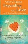 Expanding Into Love - Colin C. Tipping - 9780982179024