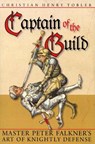 Captain of the Guild - Christian Henry Tobler - 9780982591161