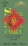 Soul Mate Soul Family - Mark Allen Frost - 9780982694619