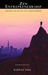 Zen Entrepreneurship - Rizwan Virk - 9780983056911