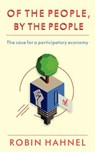 Of the People, By the People - Robin Hahnel - 9780983059769