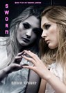 Sworn (Book #1 of the Vampire Legends) - Emma Knight - 9780983977803