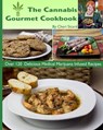The Cannabis Gourmet Cookbook - Cheri Sicard - 9780983988816