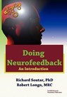 Doing Neurofeedback - SOUTAR,  Richard - 9780984608546