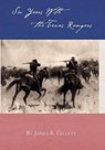 Six Years With the Texas Rangers - James B. Gillett - 9780984737253