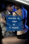 Business as Usual - HUGHES,  E. - 9780985201500