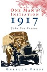 One Man's Inititation - John Dos Passos - 9780987153227
