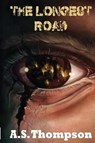 The Longest Road - THOMPSON,  A. S. - 9780987602312