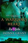 A Warrior's Heart - Donna Grant - 9780988208483