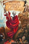 Walpole's Fantastic Tales, Volume I: The Fallen - Hugh Walpole - 9780988306264