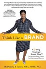 Think Like a Brand - GREEN,  Pamela J. - 9780988680449
