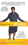 Think Like A Brand - Pamela J Green - 9780988680456