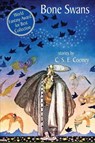 Bone Swans - C S E Cooney - 9780988912441